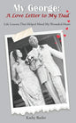My George: A Love Letter to My Dad - Paperback
