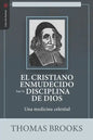 El Cristiano Enmudecido bajo la Disciplina de Dios: Una medicina celestial - Paperback