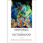 Histories of Victimhood - Hardcover