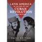 Latin America in the Era of the Cuban Revolution and Beyond - Paperback