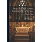 Sancti Paschasii Radberti ... Opera Omnia - Paperback