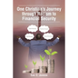 One Christian's Journey through Racism to Financial Security - Paperback