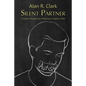 Silent Partner: A Father's Perspective of Raising an Autistic Child - Paperback