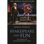 Shakespeare and Fun: The Birth of Entertainment Value - Hardcover