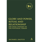 Glory and Power, Ritual and Relationship: The Sinai Covenant in the Postexilic Period - Paperback