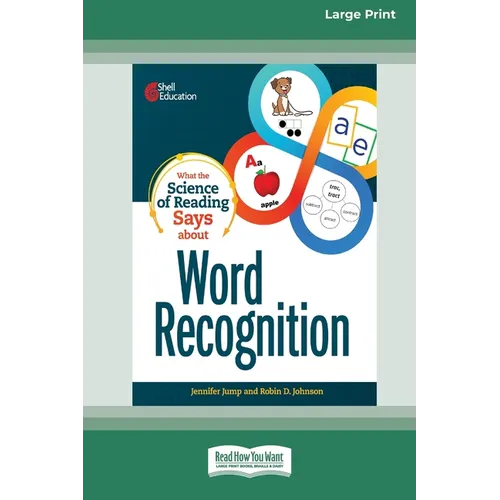 What the Science of Reading Says about Word Recognition [Standard Large Print] - Paperback