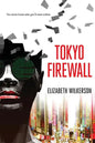 Tokyo Firewall: a gripping psychological thriller - Paperback