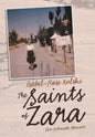 The Saints of Zara: An Intimate Memoir - Hardcover