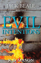 Evil Intentions - Paperback