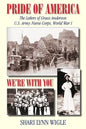Pride of America: The Letters of Grace Anderson U.S. Army Nurse Corps, World War I - Paperback