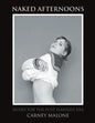 Naked Afternoons: Nudes for the Post Feminist Era - Paperback
