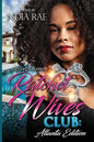 Ratchet Wives Club: Atlanta Edition - Paperback