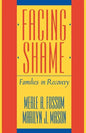 Facing Shame: Families in Recovery - Paperback