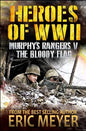 Heroes of World War II: Murphy's Rangers V - The Bloody Flag - Paperback