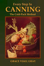 Every Step in Canning: The Cold-Pack Method - Paperback