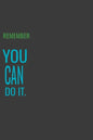 Remember You Can Do It - Paperback