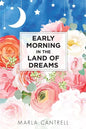 Early Morning in the Land of Dreams - Paperback