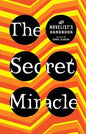The Secret Miracle: The Novelist's Handbook - Paperback