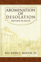 Abomination of Desolation: Matthew 24 and 25 - Paperback