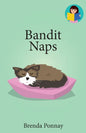 Bandit Naps - Paperback