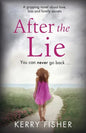 After the Lie: A gripping novel about love, loss and family secrets - Paperback