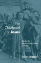 The Childhood of Jesus - Paperback