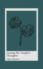 Among My Tangled Thoughts - Paperback