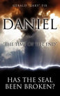 Daniel and "The Time of the End" - Paperback