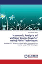 Harmonic Analysis of Voltage Source Inverter using PWM Techniques - Paperback