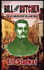 Bill The Butcher: The Life and Death of William Poole - Paperback