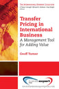 Transfer Pricing in International Business: A Management Tool for Adding Value - Paperback