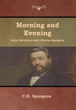 Morning and Evening Daily Devotions with Charles Spurgeon - Hardcover