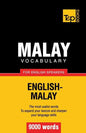Malay vocabulary for English speakers - 9000 words - Paperback