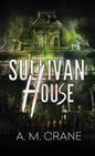 Sullivan House - Paperback