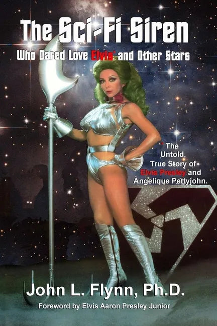 The Sci-Fi Siren Who Dared Love Elvis and Other Stars - Paperback