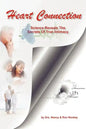 Heart Connection: Science Reveals the Secrets of True Intimacy - Paperback