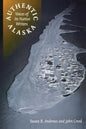 Authentic Alaska: Voices of Its Native Writers - Paperback