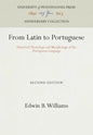 From Latin to Portuguese: Historical Phonology and Morphology of the Portuguese Language - Hardcover