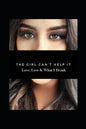 The Girl Can't Help It: Love, Loss, & What I Drank - Paperback