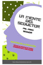 La Mente Del Seductor: PNL para Seducir - Paperback