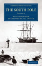 The South Pole: An Account of the Norwegian Antarctic Expedition in the Fram, 1910 1912 - Paperback