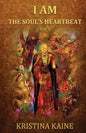 I Am the Soul's Heartbeat Volume 3: Buddha's Eightfold Path in the Gospel of St John - Paperback