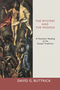The Mystery and the Passion - Paperback