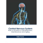 Central Nervous System: Role of Nutrition in Development, Maintenance and Aging - Hardcover