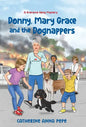Donny, Mary Grace and the Dognappers - Hardcover