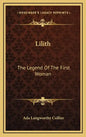 Lilith: The Legend Of The First Woman - Hardcover