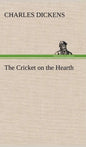 The Cricket on the Hearth - Hardcover