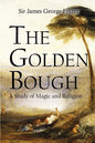 The Golden Bough: A Study of Magic and Religion - Paperback