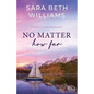 No Matter How Far - Paperback