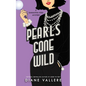 Pearls Gone Wild: A Killer Fashion Mystery - Paperback